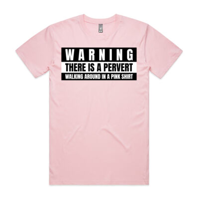 Pervert Warning Mens Tee Thumbnail