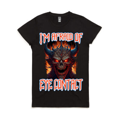 I'm Afraid of Eye Contact Womens Tee Thumbnail