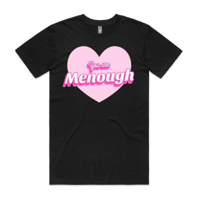 You are Menough Mens Tee Thumbnail