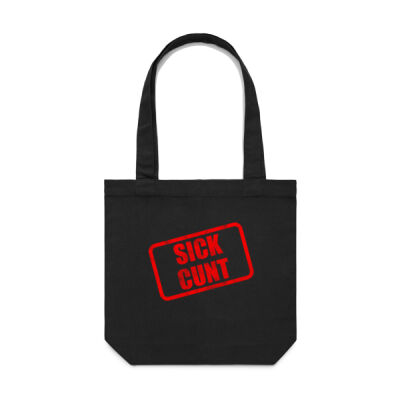 Certified Sick Cunt Tote Thumbnail